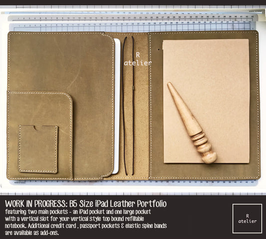 Work in Progress Update: R.atelier B5 Size Leather iPad + Notepad Portfolio