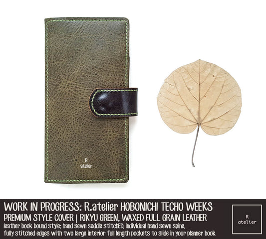 WORK IN PROGRESS: R.atelier Rikyu Green Hobonichi Techo Weeks Planner Leather Cover