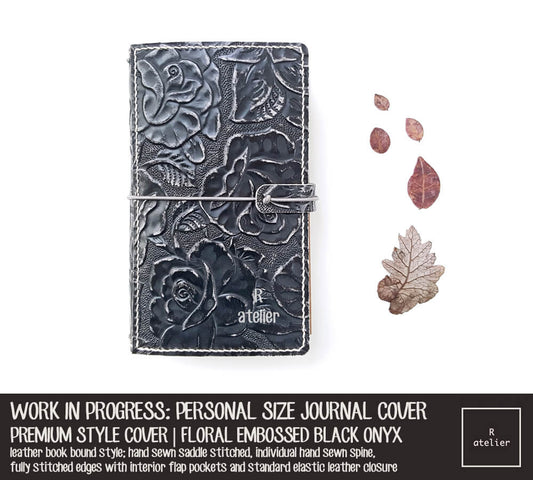 WORK IN PROGRESS: R.atelier Floral Embossed Black Onyx Personal Size Premium Leather Notebook Cover