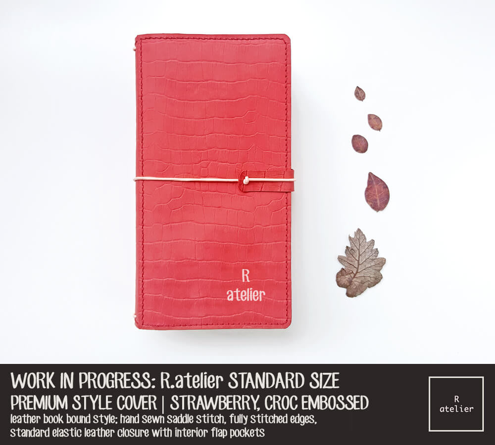 WORK IN PROGRESS: R.atelier Strawberry, Croc Embossed Traveler's Notebook Standard Size Leather Journal Cover