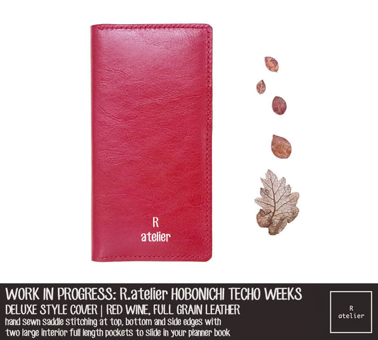 WORK IN PROGRESS: R.atelier Red Wine Hobonichi Techo Weeks Leather Planner Cover