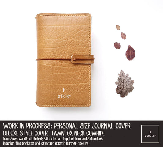 WORK IN PROGRESS: R.atelier Fawn Personal Size Leather Notebook Cover