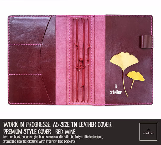 WORK IN PROGRESS: R.atelier A5 Red Wine Premium Style TN Leather Cover