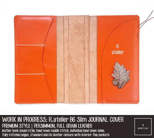 WORK IN PROGRESS: R.atelier Persimmon B6 Slim Premium Leather Notebook Cover