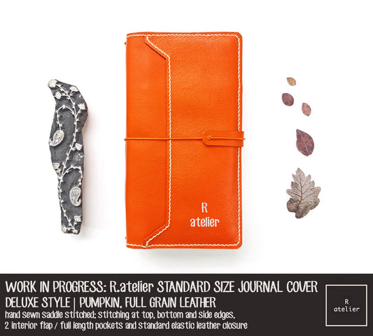 WORK IN PROGRESS: R.atelier Pumpkin Standard Deluxe Leather Notebook Cover
