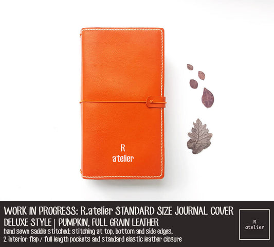 WORK IN PROGRESS: R.atelier Pumpkin Standard Deluxe Leather Notebook Cover