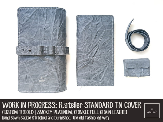 WORK IN PROGRESS: R.atelier Smokey Platinum Custom Standard Trifold TN Leather Notebook Cover