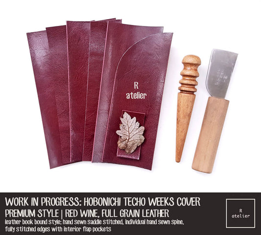 WORK IN PROGRESS: R.atelier Red Wine Hobonichi Techo Weeks Planner Leather Cover