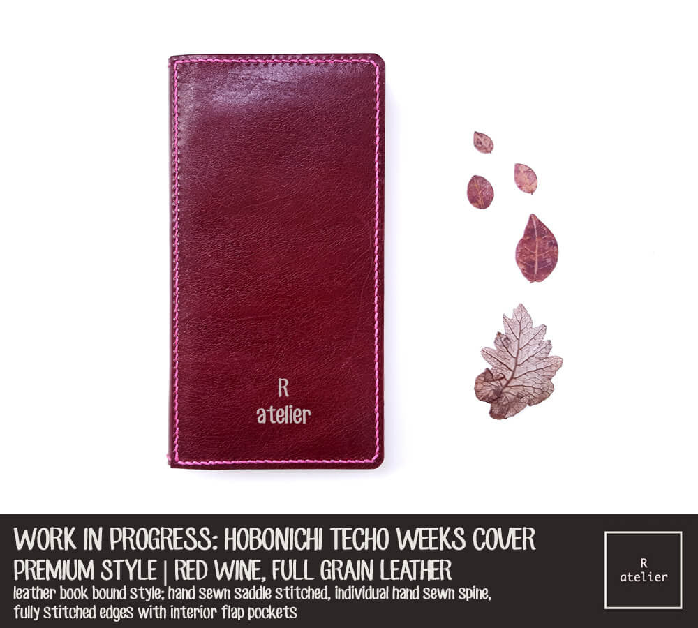 WORK IN PROGRESS: R.atelier Red Wine Hobonichi Techo Weeks Planner Leather Cover