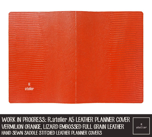 WORK IN PROGRESS: R.atelier Vermilion Orange Deluxe A5 Planner Leather Planner Cover